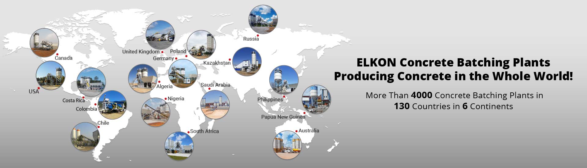 ELKON Concrete Batching Plants Producing Concrete in the Whole World!